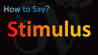 How to Pronounce Stimulus [upl. by Esyak]