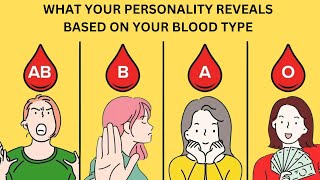 What Your Blood Type Says About Your Personality [upl. by Iggie]