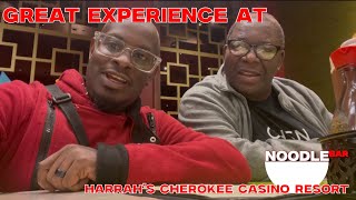 Great Experience  Noodle Bar Harrah’s Cherokee Casino Resort [upl. by Ledniahs]