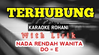 TERHUBUNG  SIDNEY MOHEDE  KARAOKE ROHANI  DO  E  NADA RENDAH  NADA WANITA LOWKEY [upl. by Htebazila]