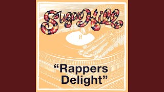 Rappers Delight Long Version [upl. by Venetis]