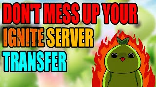 StepbyStep Ignite Server Transfer Guide INCLUDES A BIG PSA [upl. by Bullivant344]