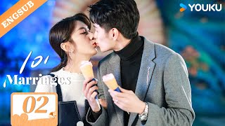 【ENG SUB】101 Marriages💞 EP02  Jin Ze  Chen Shujun  Feng Chuxuan  Liu Dexi  Bai Kairui  YOUKU [upl. by Sutelc]