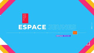 Espace Jeunes épisode 4 [upl. by Ignatzia243]