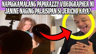 NAPAGKAMALANG PAPARAZZI‼️VIDEOGRAPHER NI JANINE NAGING PALAISIPAN SI JERICHO KAYA❓ [upl. by Natsyrk]