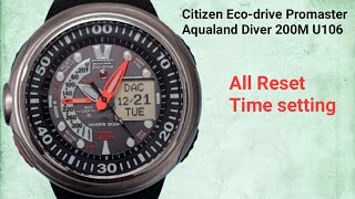 How to reset and Time setting on Citizen Ecodrive promaster U106 [upl. by Hubey588]