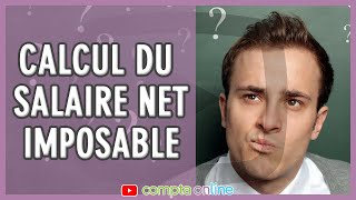 Calculer le net imposable du salarié [upl. by Nomzaj]