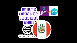 RETIRAR WORLDCOIN PERU A YAPE O PLIN 23 DE OCTUBRE 2024 100 SEGURO [upl. by Llenrahs]