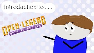 Intro to Open Legend Tabletop RPG [upl. by Goeger102]