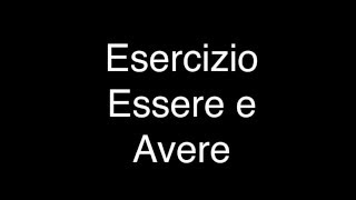 Lezione 6  VideoEsercizio con Essere o Avere [upl. by Saville]