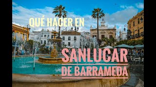 Lo mejor de Andalucia  QUE HACER EN SANLUCAR DE BARRAMEDA [upl. by Bearce]