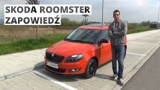 Skoda Roomster  zapowiedź testu [upl. by Kiele]