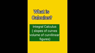 CalculusDefinition and concept of calculus Easiest Maths  Shortsshort [upl. by Eizzil]