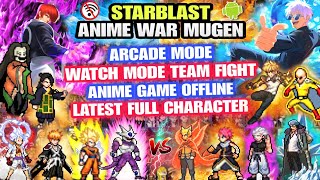 LATEST‼️ STARBLAST ANIME WAR CROSSOVER MUGEN ANDROID Watch Mode BvN Anime Mugen Android [upl. by Suu]