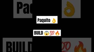 Paquito Build👌🔥 [upl. by Granny]