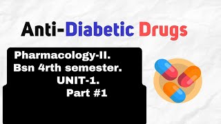 AntiDiabetic DrugsPharmacologyII  BSN  4rth semester  Unit1  Part 1  in Urdu [upl. by Ulda]