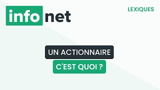 Un actionnaire cest quoi  définition aide lexique tuto explication [upl. by Seko218]