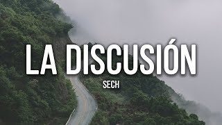 Sech  La Discusión Lyrics  Letra [upl. by Thebazile]