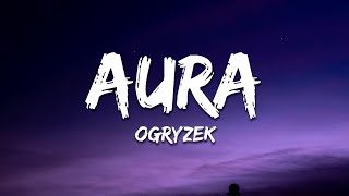 Ogryzek  AURA Super Slowed [upl. by Smiga]