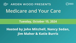 Medicare and Your Care Presentation and QampA [upl. by Vannie945]