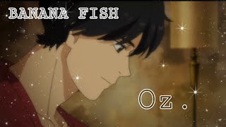 【アニメMAD】BANANA FISH×Ozオズ【バナナフィッシュ】 [upl. by Dorr]