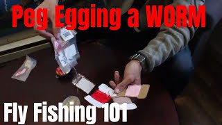 Fly fishing 101 Pegging a worm amp EGG 2018 [upl. by Alvina]