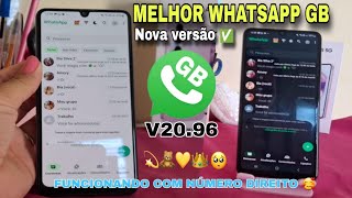 WHATSAPP GB ATUALIZADO 2024 COM NÚMERO DIRETO ÚLTIMA ATUALIZAÇÃO v2095 [upl. by Milks252]