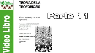 📚 Teoría de la Trofobiosis  Jairo Restrepo – Parte 11 [upl. by Diantha]