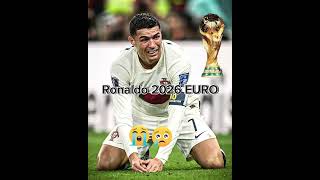 Ronaldo 2026 Euro World cup😭💥💀 [upl. by Enirak]