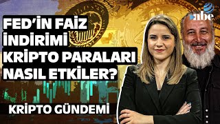 Fedin 50 Baz Puanlık Faiz İndirimi Kripto Paraları Nasıl Etkiler  Kripto Gündemi [upl. by Ragas]