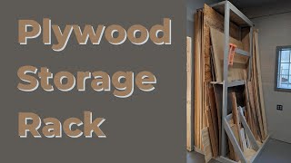 Plywood Storage Rack for Full and Cutoff Sheetgoods [upl. by Jessa]