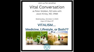 Vitalism Medicine Lifestyle or Both [upl. by Llet127]