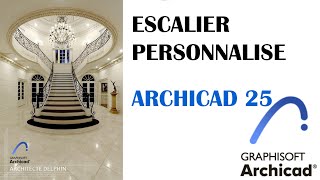 ESCALIER PERSONNALIÉ AVEC ARCHICAD 25 [upl. by Atreb]