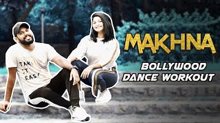 Makhna Bollywood Dance Fitness Workout  Makhna Dance Choreography  FITNESS DANCE with RAHUL [upl. by Annael]