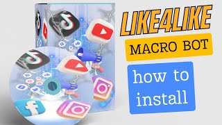 How to install Like4Like Software Macro Bot Browser Step by Step [upl. by Paget]