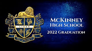 McKinney High School Graduation  Class of 2022 [upl. by Gennifer147]