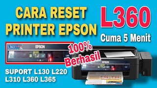 Cara Mereset Printer Epson L360 L365 L310 L220 L130  Lampu Tinta Dan Kertas Menyala Bergantian [upl. by Howey]