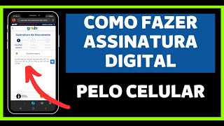 Como FAZER ASSINATURA DIGITAL PELO CELULAR [upl. by Clareta148]