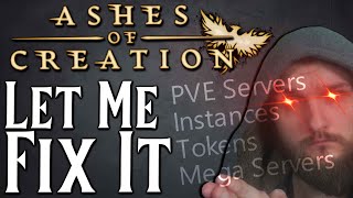 I Can Fix All Ashes of Creations Problems [upl. by Eirual982]