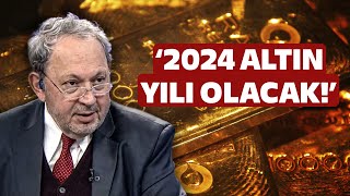 2024 Altın Yılı Olacak Şeref Oğuzdan Gündem Olacak Ekonomi Yorumu [upl. by Eidassac]