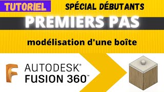 Tutoriel Fusion 360 gratuit pour débutants  Comment modéliser une boîte en 3D [upl. by Reichel742]