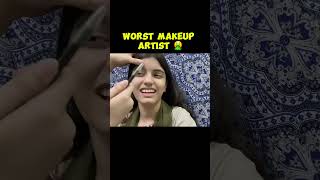 Worst makeup artist 😂 ytshorts [upl. by Eiramanel]