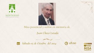 Misa presencial y online en memoria de Juan Checa Lozada [upl. by Hubing]