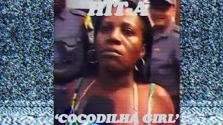 HitA  Cocodilha Girl [upl. by Negah]