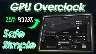 How to Overclock Your GPU Safely in 2024 [upl. by Mannos71]