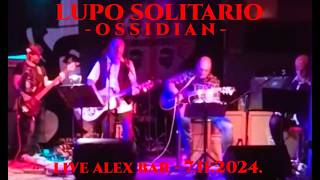 live music musica LUPO SOLITARIO OSSIDIAN live alex bar 7112024 ossì sardegna italia rock [upl. by Hartman]