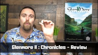 Glenmore II  Chronicles  Board Game Review [upl. by Arman]