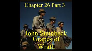 John Steinbecks Grapes of Wrath Chapter 26 Part 3 [upl. by Nalhsa]