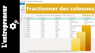 POWER BI  Fractionner des colonnes [upl. by Vitale]