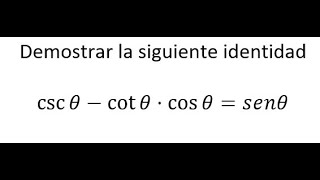 Como demostrar identidades trigonométricas VI [upl. by Enoed]